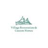 Village Restoration & Custom Homes