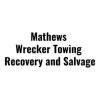 Mathews Wrecker and Towing recovery and salvage